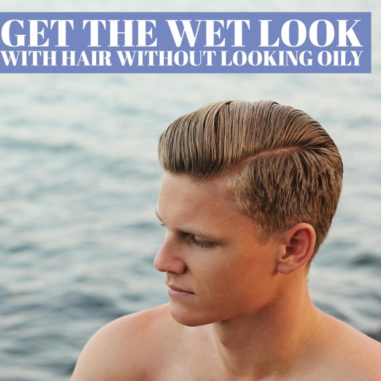 get the wet look with hair hair tip